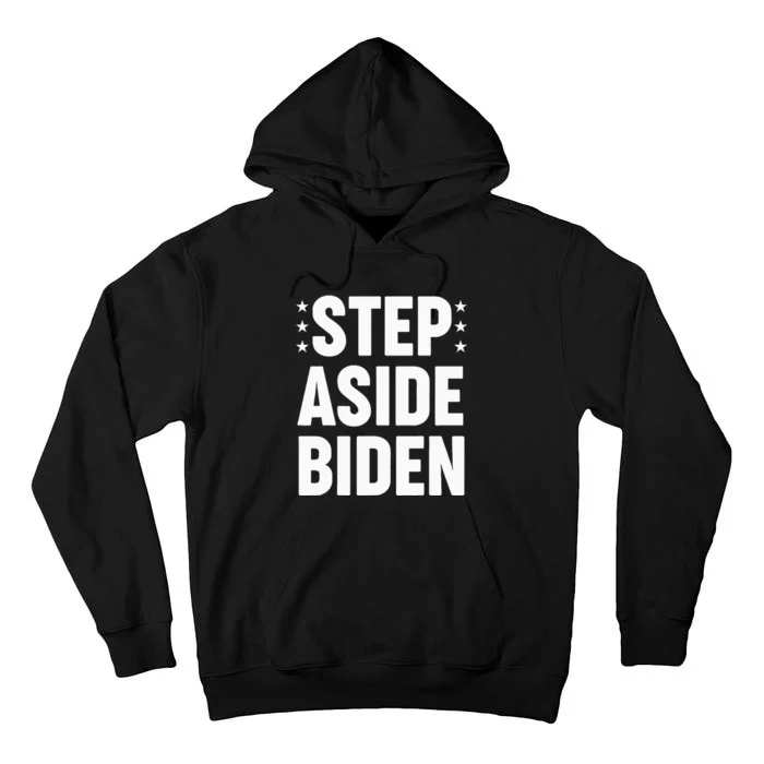 Step Aside Biden Funny Replace Joe Pro Trump Election Tall Hoodie