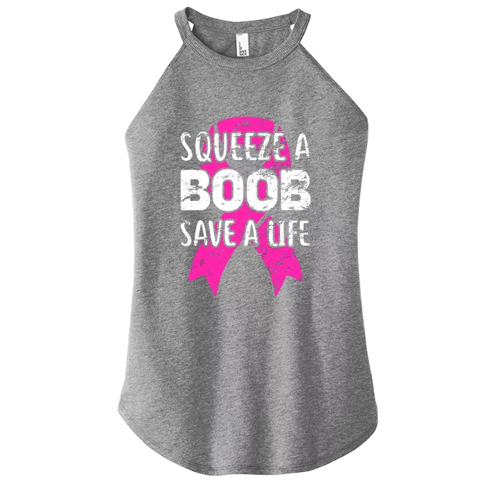 Squeeze A Boob Save A Life Breast Cancer Warrior Pink Ribbon Women’s Perfect Tri Rocker Tank