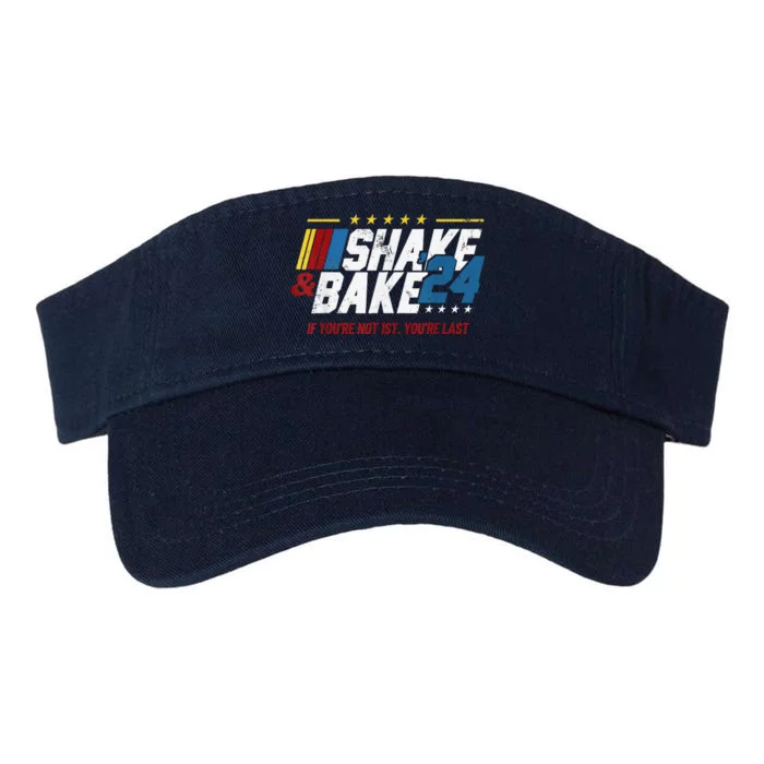 Shake And Bake 24 If YouRe Not 1st YouRe Last Valucap Bio-Washed Visor