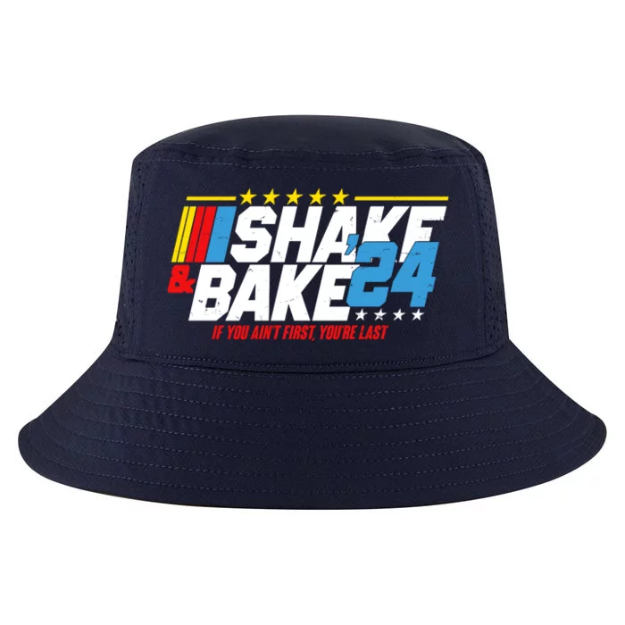 Shake And Bake If You Aint First Youre Last Cool Comfort Performance Bucket Hat