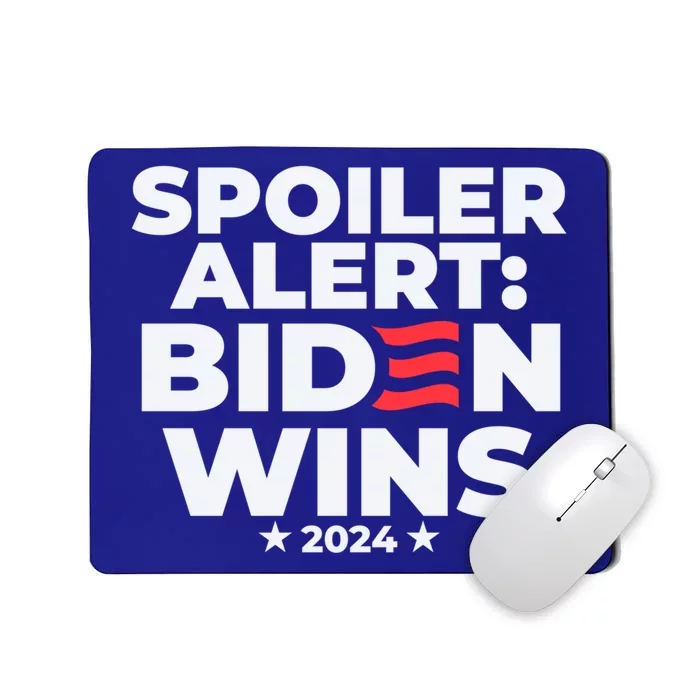 Spoiler Alert Biden Wins 2024 Presidential Election Gift Mousepad