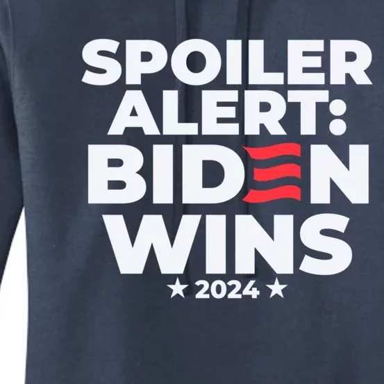 Spoiler Alert Biden Wins 2024 Presidential Election Gift Women's Pullover Hoodie