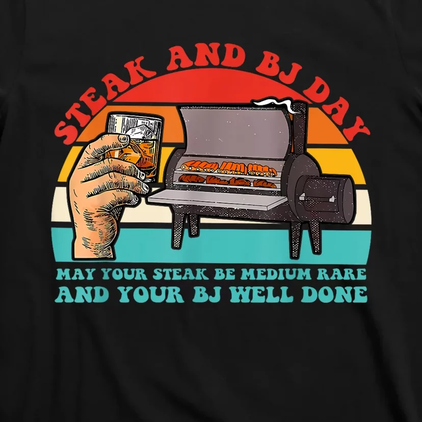 Steak And Bj Day Funny Retro T-Shirt