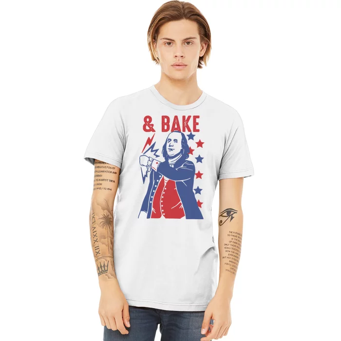 Shake And Bake Funny Couple Matching 4th Of July Bake Premium T-Shirt