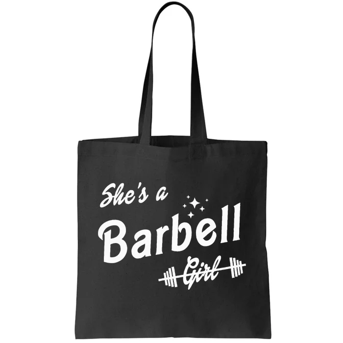 Shes A Barbell Tote Bag