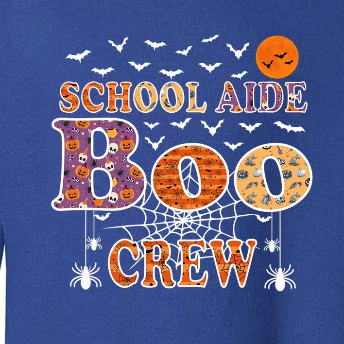 School Aide Boo Crew Gift Funny Halloween Teacher Gift Toddler Sweatshirt