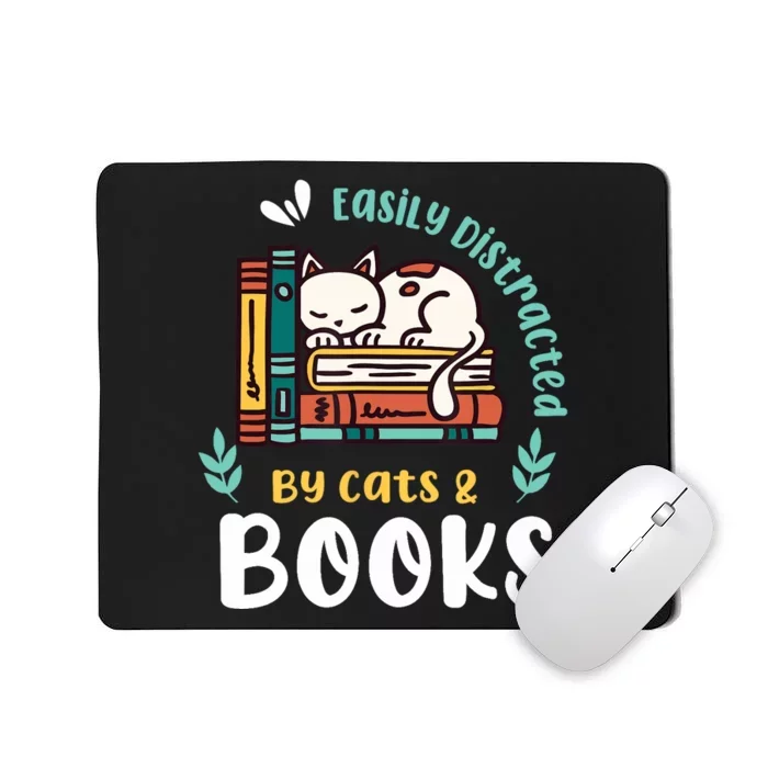 Saying About Books | Easily Distracted By Cats And Books Mousepad