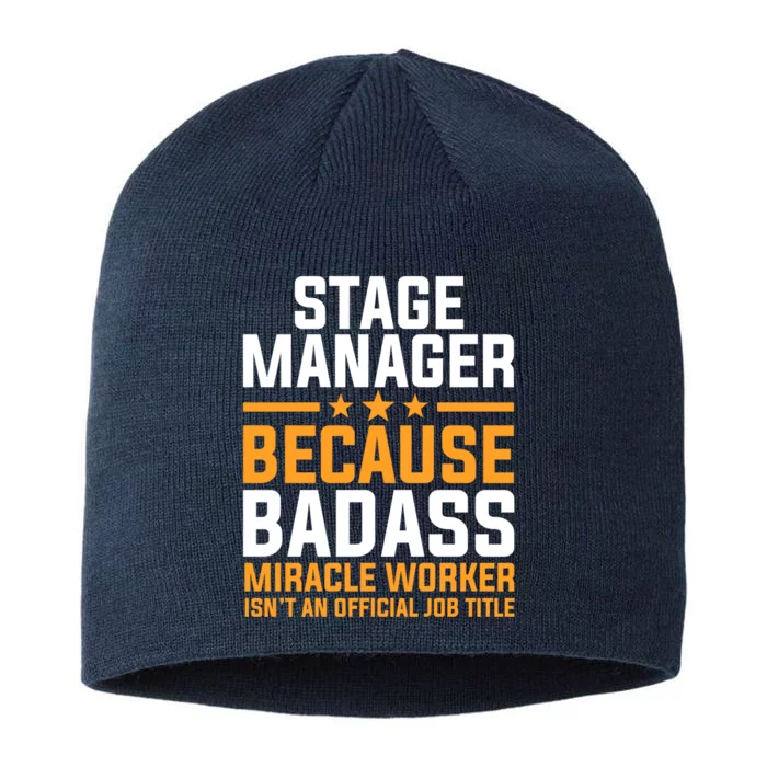 Stage Ager Badass Miracle Worker Isn't Job Title Gift 8 1/2in Sustainable Knit Beanie