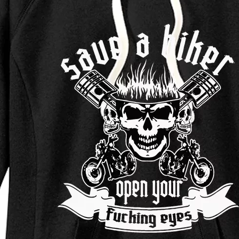 Save A Biker Open Your Fucking Eyes For Motorcycle Lovers Women's Fleece Hoodie