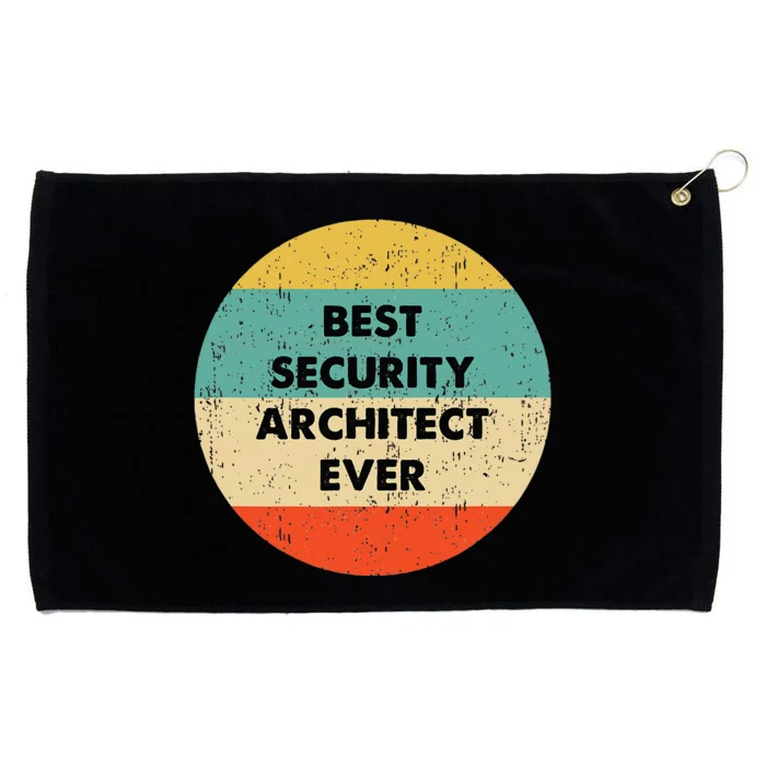 Security Architect Best Security Architect Ever Grommeted Golf Towel