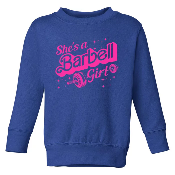 Shes A Barbell Toddler Sweatshirt