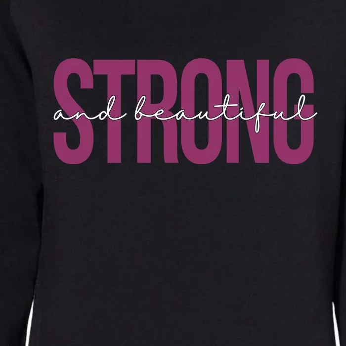 Strong And Beautiful Womens California Wash Sweatshirt