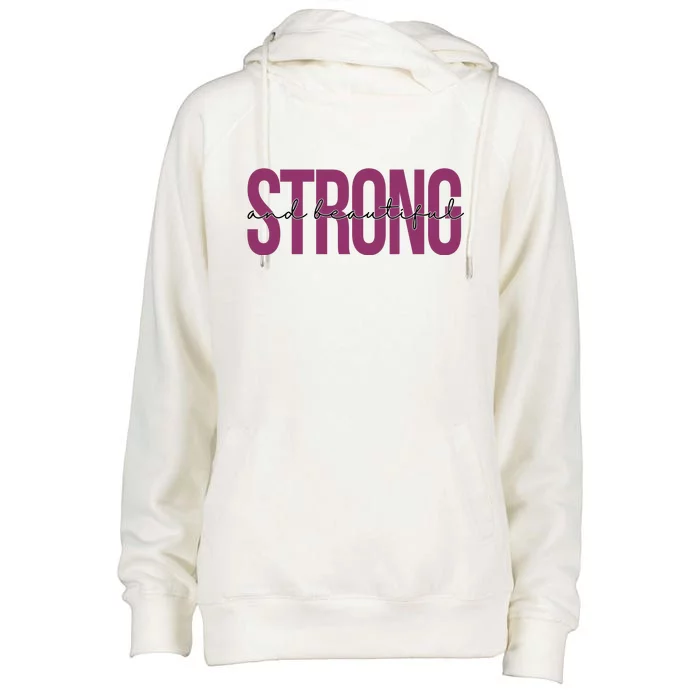 Strong And Beautiful Womens Funnel Neck Pullover Hood