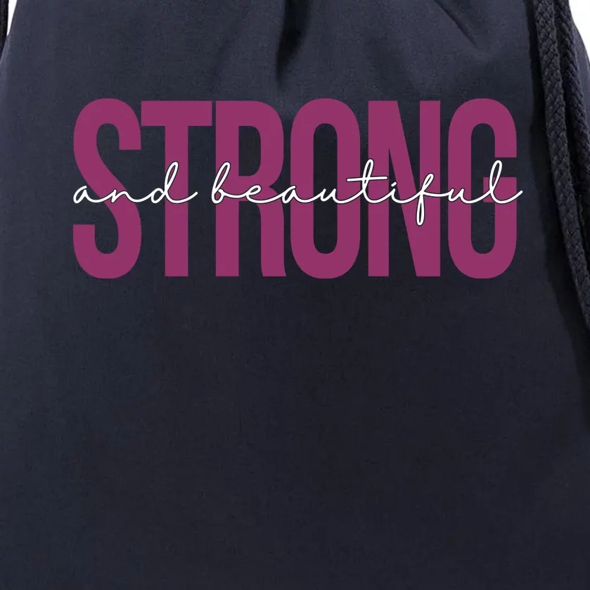 Strong And Beautiful Drawstring Bag