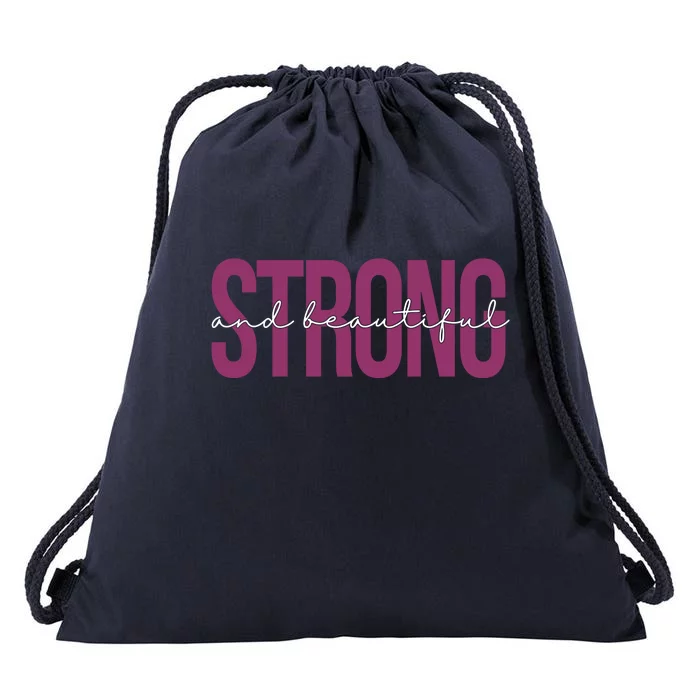 Strong And Beautiful Drawstring Bag