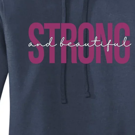 Strong And Beautiful Women's Pullover Hoodie