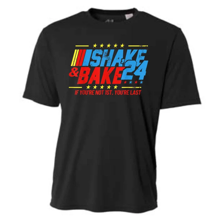 Shake And Bake 24 If Youre Not 1st Youre Last Cooling Performance Crew T-Shirt