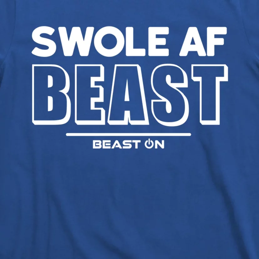 Swole Af Beast Funny Fitness Motivation Sayings Gym Gift T-Shirt