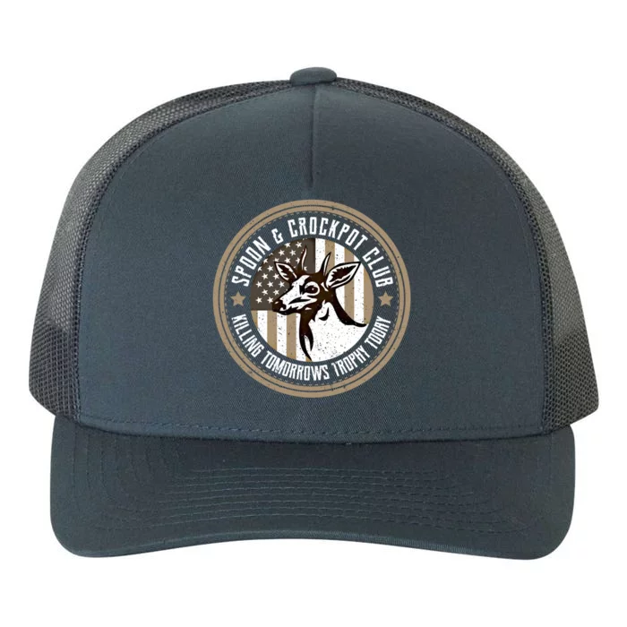 Spoon And Crockpot Club Tomorrow's Trophy Deer Hunting Joke Gift Yupoong Adult 5-Panel Trucker Hat