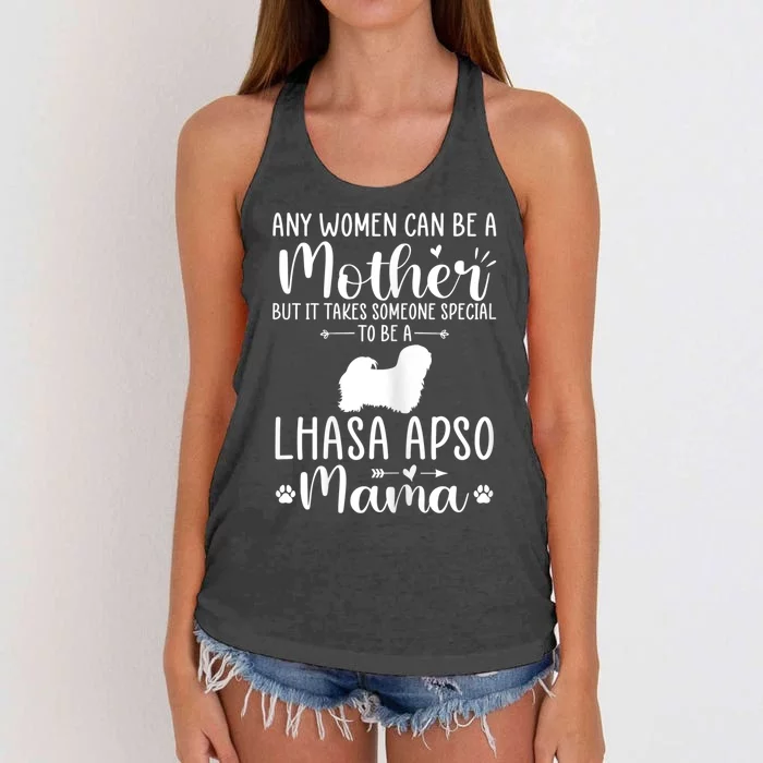 S Any Can Be A Mother Special To Be An Lhasa Apso Mama Women's Knotted Racerback Tank