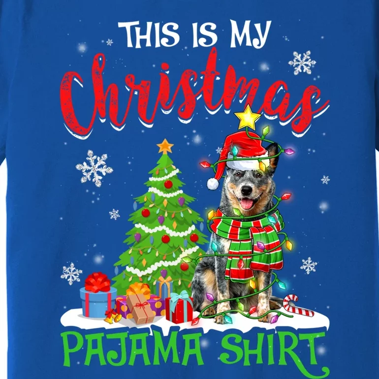 Santa Australian Cattle Dog This Is My Christmas Pajama Great Gift Premium T-Shirt