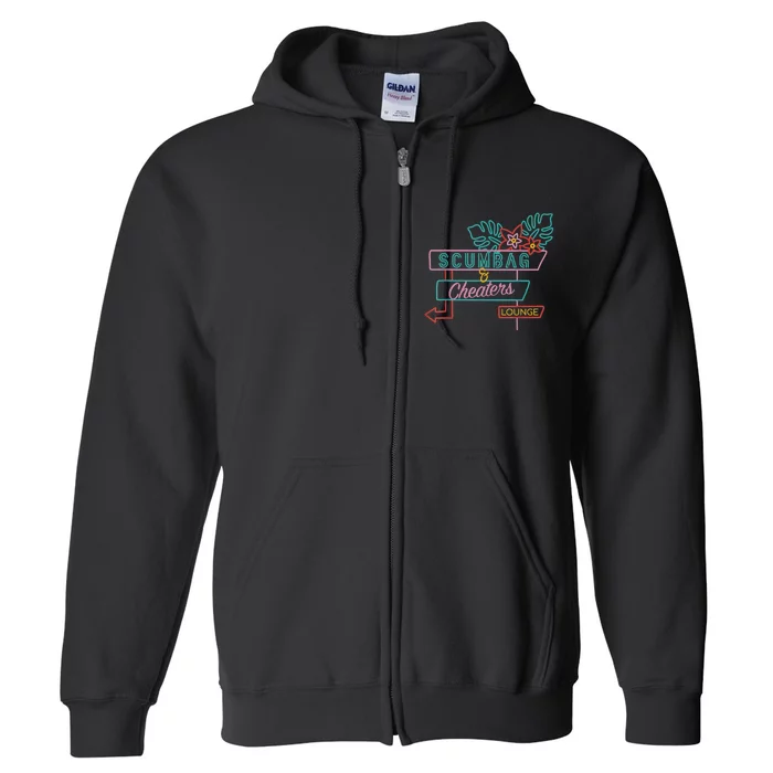 Scumbag And Cheaters Vanderpump Rules Full Zip Hoodie