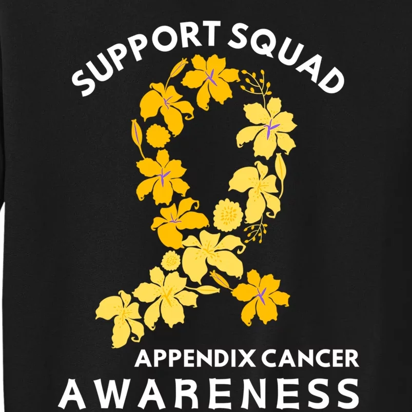 Support Appendix Cancer Awareness Tall Sweatshirt