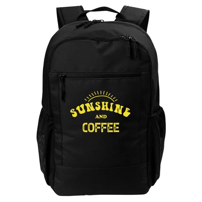 Sunshine And Coffee Funny Coffee Lover Gift Daily Commute Backpack