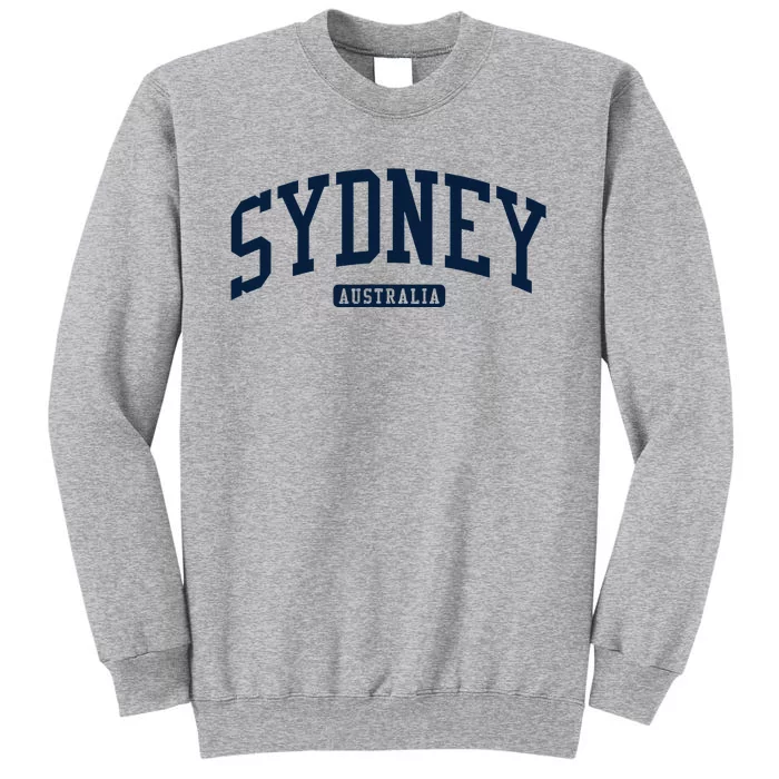 Sydney Australia College University Tall Sweatshirt