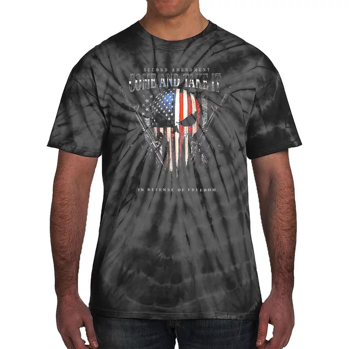 Second Amendment Come And Take It In Defense Of Freedom Tie-Dye T-Shirt