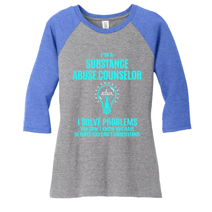 Substance Abuse Counselor I Solve Problems Gift Women's Tri-Blend 3/4-Sleeve Raglan Shirt