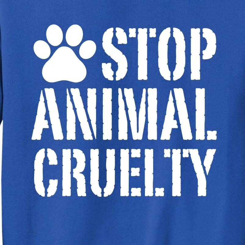 Stop Animal Cruelty Awareness Paw Print Tall Sweatshirt