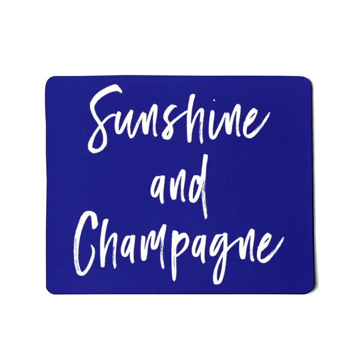 Sunshine And Champagne Great Vibes Slogan Gift Mousepad