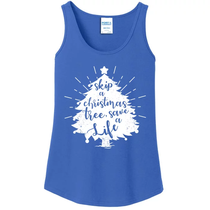 Skip A Christmas Tree Save A Life Xmas Present Cute Gift Ladies Essential Tank