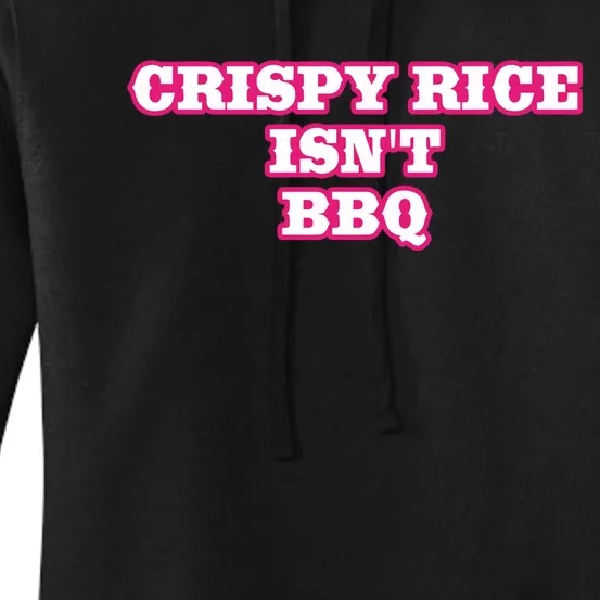 Sunny Anderson Crispy Rice Isn’T Bbq Women's Pullover Hoodie