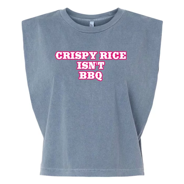 Sunny Anderson Crispy Rice Isn’T Bbq Garment-Dyed Women's Muscle Tee