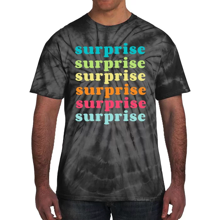 Surprise Arizona Colorful Repeating Text Tie-Dye T-Shirt