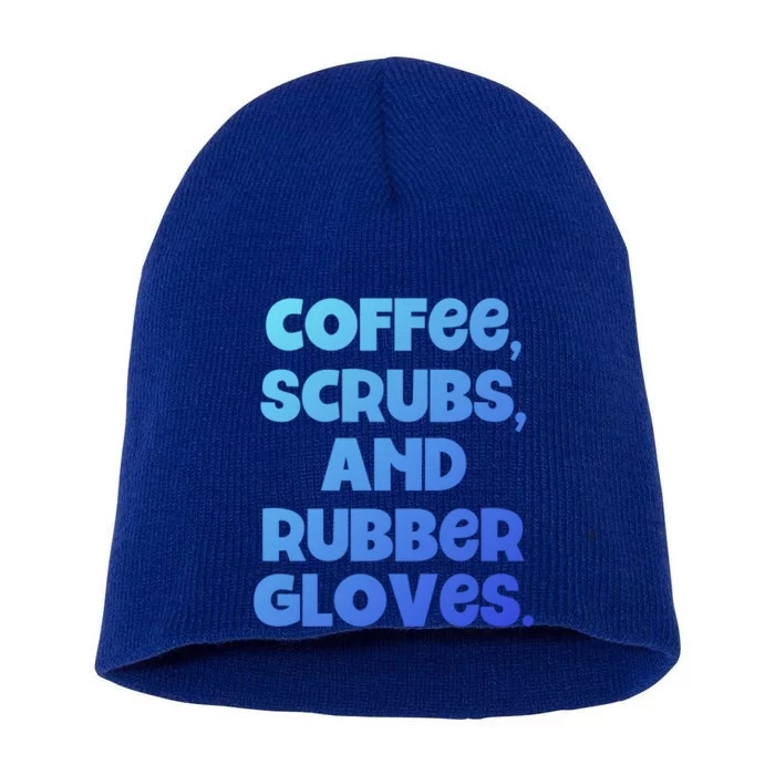 Scrubs And Coffee Scrubs Rubber Gloves Coffee Scrubs Gift Short Acrylic Beanie