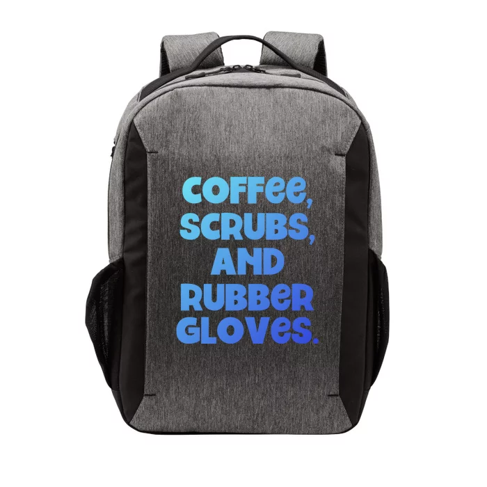 Scrubs And Coffee Scrubs Rubber Gloves Coffee Scrubs Gift Vector Backpack