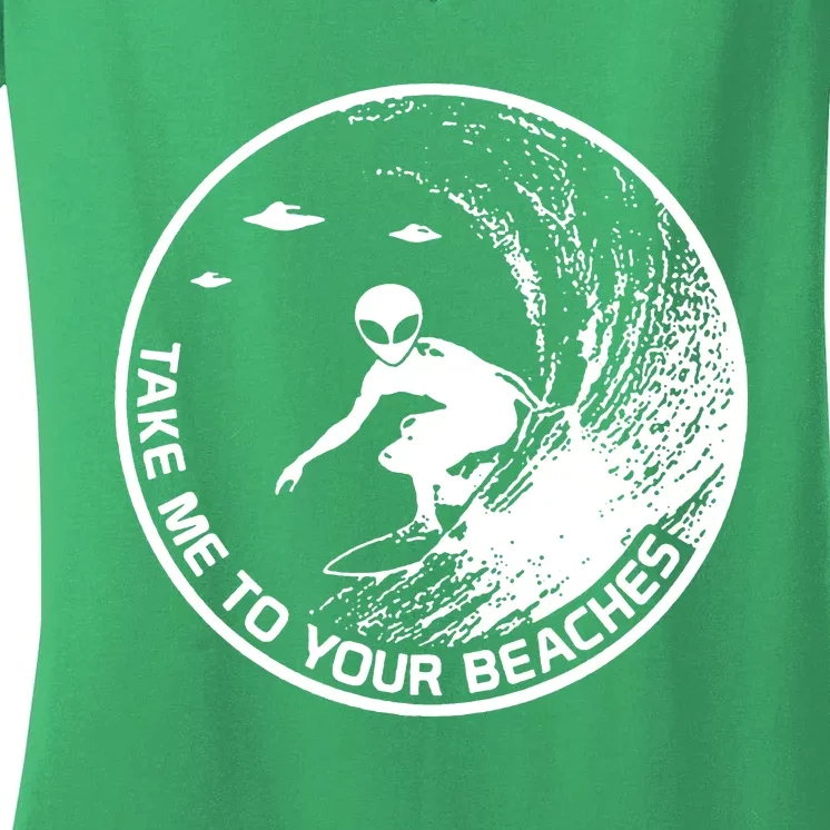 Surfing Alien Cool Surf Take Me To Your Beaches Women's V-Neck T-Shirt