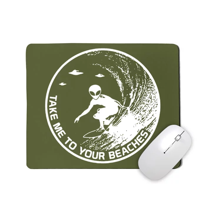 Surfing Alien Cool Surf Take Me To Your Beaches Mousepad