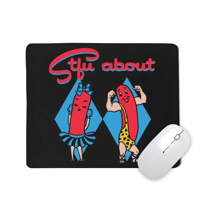 Stfu About Chicago Super Mascots Mousepad