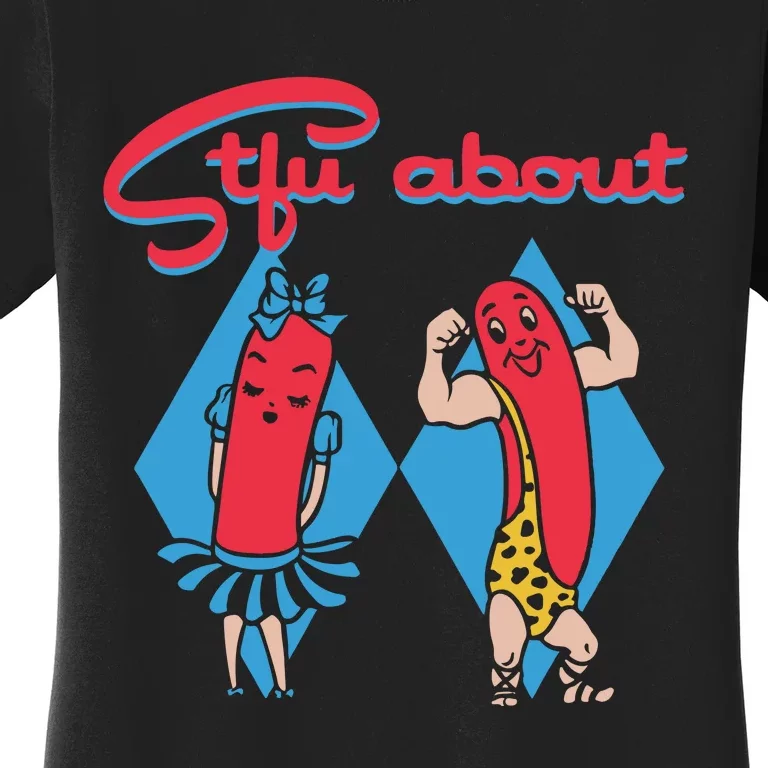 Stfu About Chicago Super Mascots Women's T-Shirt