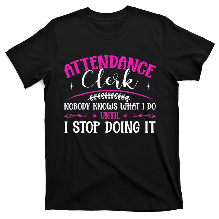 School Attendance Clerk T-Shirt