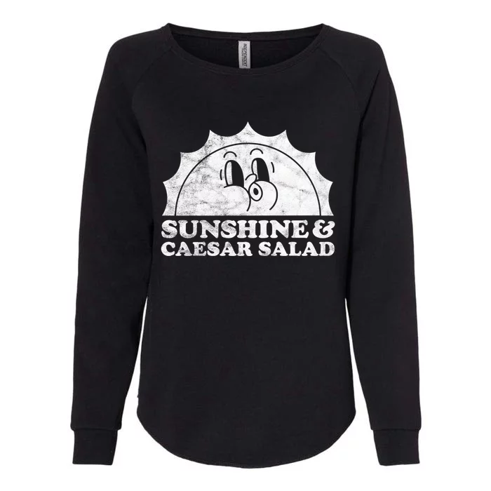 Sunshine And Caesar Salad Retro Vintage Sun Cool Gift Womens California Wash Sweatshirt