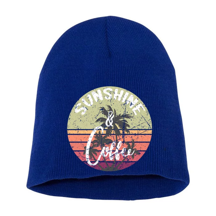 Sunshine And Coffee Funny Retro Vintage Sunset Palm Trees Gift Short Acrylic Beanie