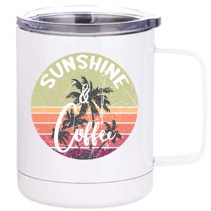 Sunshine And Coffee Funny Retro Vintage Sunset Palm Trees Gift Front & Back 12oz Stainless Steel Tumbler Cup