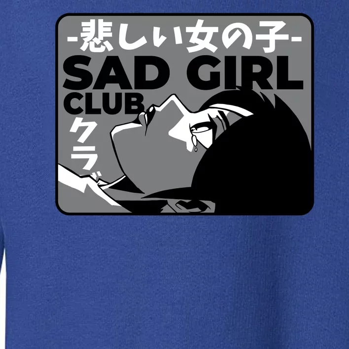 Sad Girl Club Anime Toddler Sweatshirt