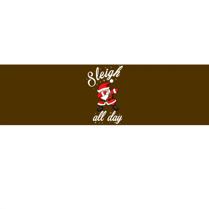 Sleigh All Day Dabbing Santa Funny Christmas Gift Bumper Sticker