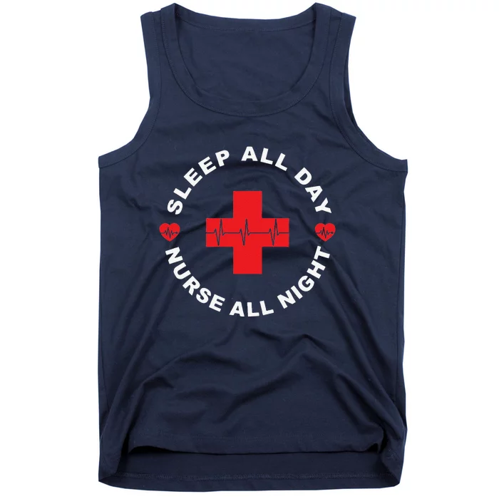 Sleep All Day Nurse All Night Long Sleeve For Nurses Tank Top